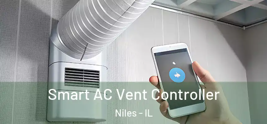 Smart AC Vent Controller Niles - IL